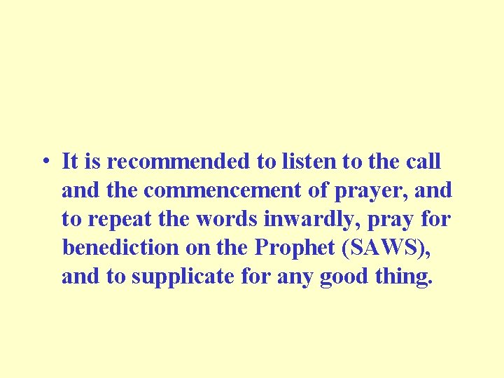  • It is recommended to listen to the call and the commencement of