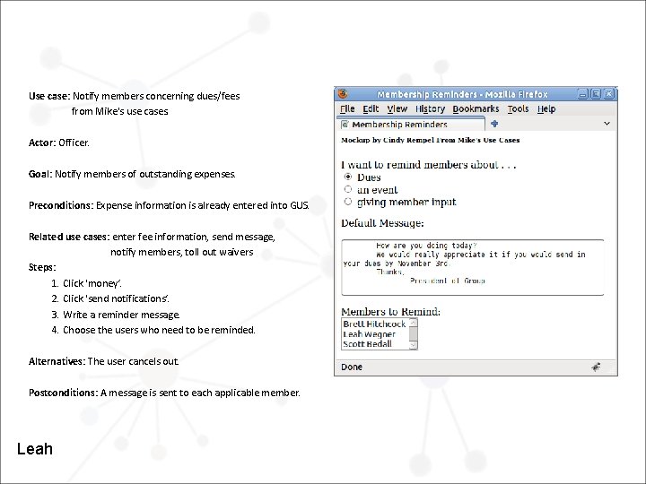 Use case: Notify members concerning dues/fees from Mike's use cases. Actor: Officer. Goal: Notify