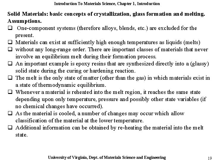 Introduction To Materials Science, Chapter 1, Introduction Solid Materials: basic concepts of crystallization, glass