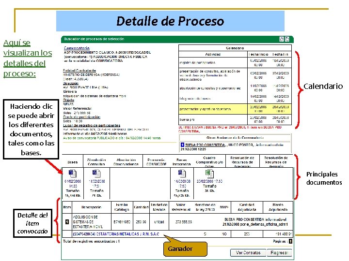 Detalle de Proceso Aquí se visualizan los detalles del proceso: Calendario Haciendo clic se