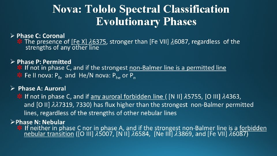 Nova: Tololo Spectral Classification Evolutionary Phases • 