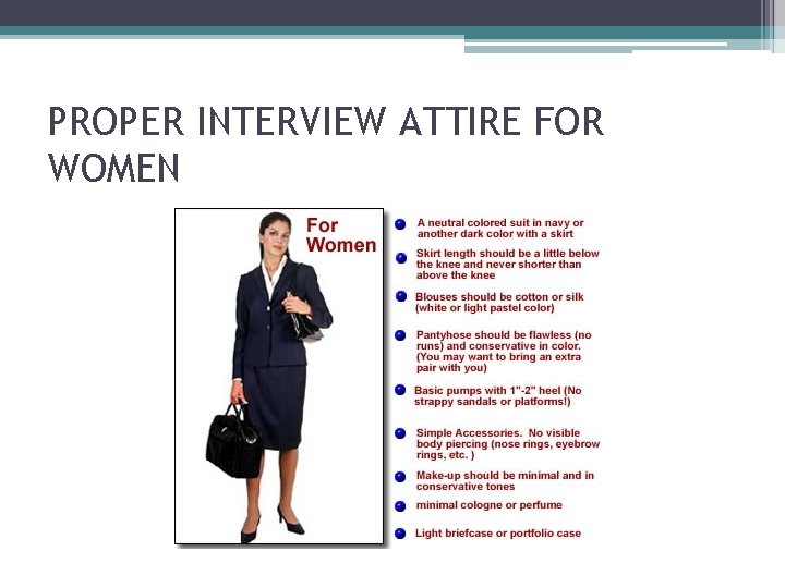 PROPER INTERVIEW ATTIRE FOR WOMEN PROPER INTERVIEW ATTIRE FOR WOMEN