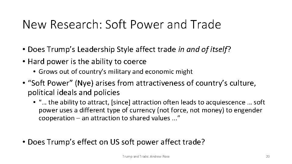 New Research: Soft Power and Trade • Does Trump’s Leadership Style affect trade in