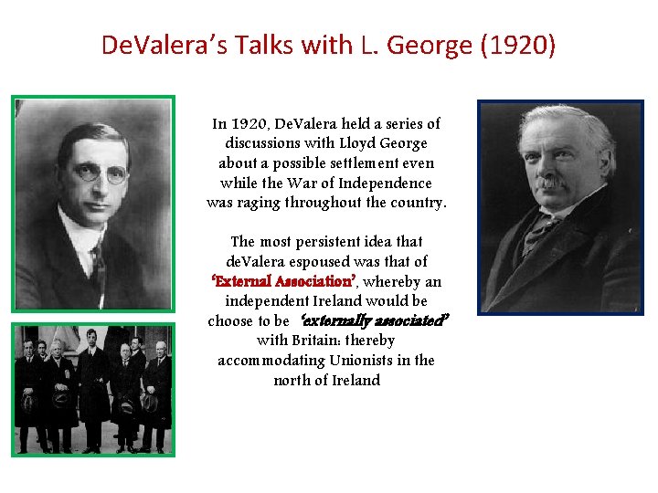 De. Valera’s Talks with L. George (1920) In 1920, De. Valera held a series