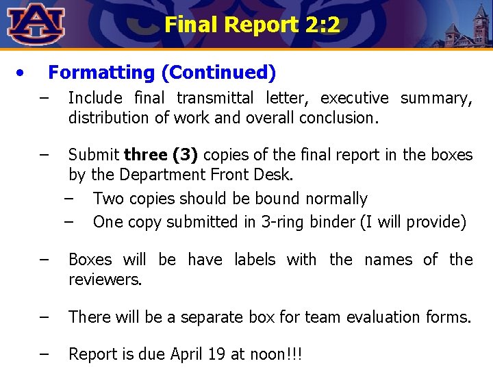 Final Report 2: 2 • Formatting (Continued) – Include final transmittal letter, executive summary,