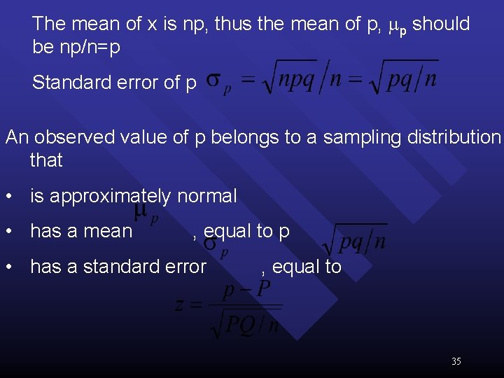 The mean of x is np, thus the mean of p, p should be