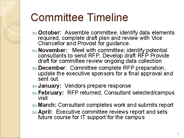 Committee Timeline October: Assemble committee, identify data elements required, complete draft plan and review Committee Timeline October: Assemble committee, identify data elements required, complete draft plan and review