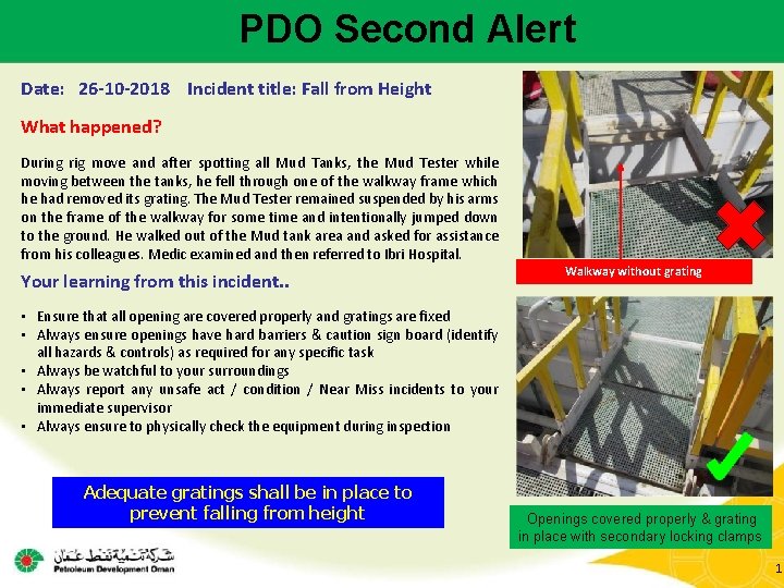 PDO Second Alert Date: 26 -10 -2018 Incident title: Fall from Height What happened?