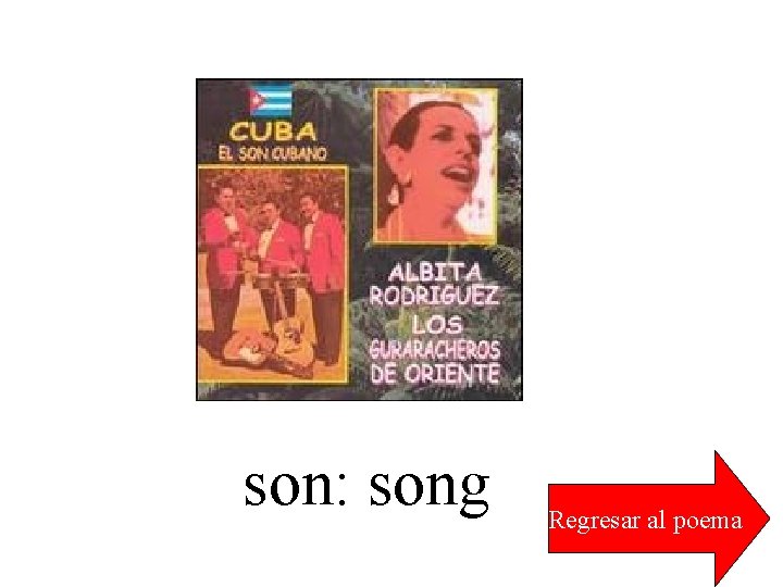 son: song Regresar al poema 