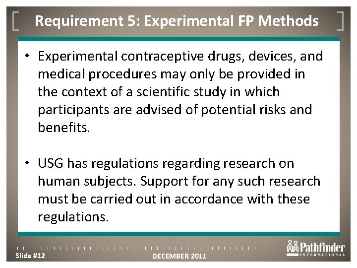 Requirement 5: Experimental FP Methods Click to edit Master title style • Experimental contraceptive