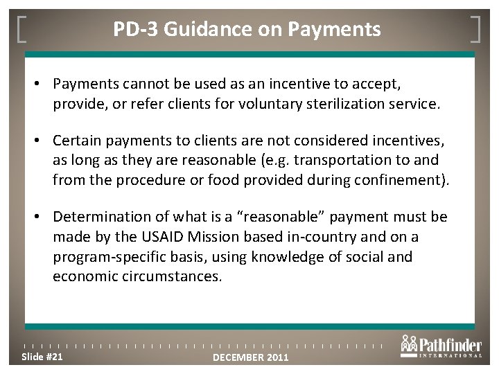 PD-3 Guidance on Payments Click to edit Master title style • Payments cannot be