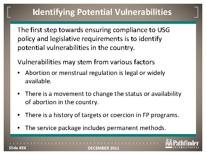 Identifying Potential Vulnerabilities Click to edit Master title style The first step towards ensuring