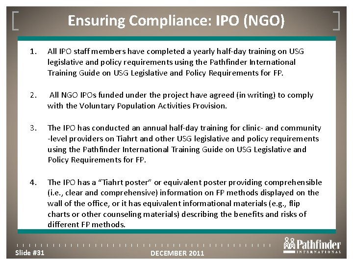 Ensuring Compliance: IPO (NGO) 1. Click to edit Master title style All IPO staff