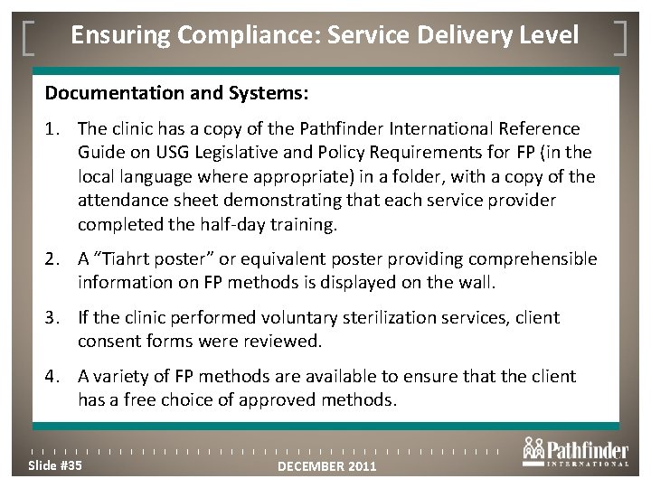 Ensuring Compliance: Service Delivery Level Click to edit Master title style Documentation and Systems: