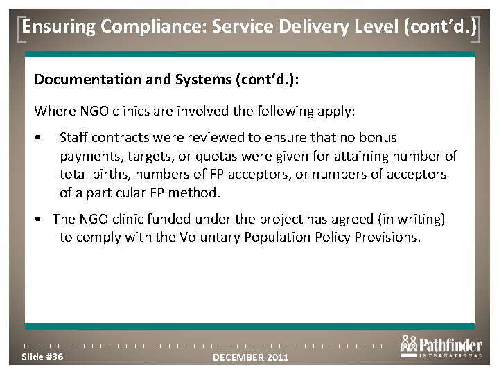 Ensuring Compliance: Service Delivery Level (cont’d. ) Click to edit Master title style Documentation
