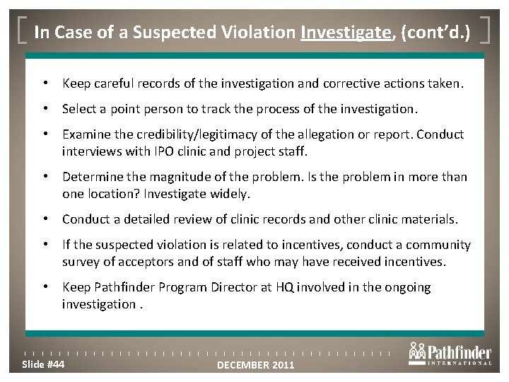 In Case of a Suspected Violation Investigate, (cont’d. ) Click to edit Master title