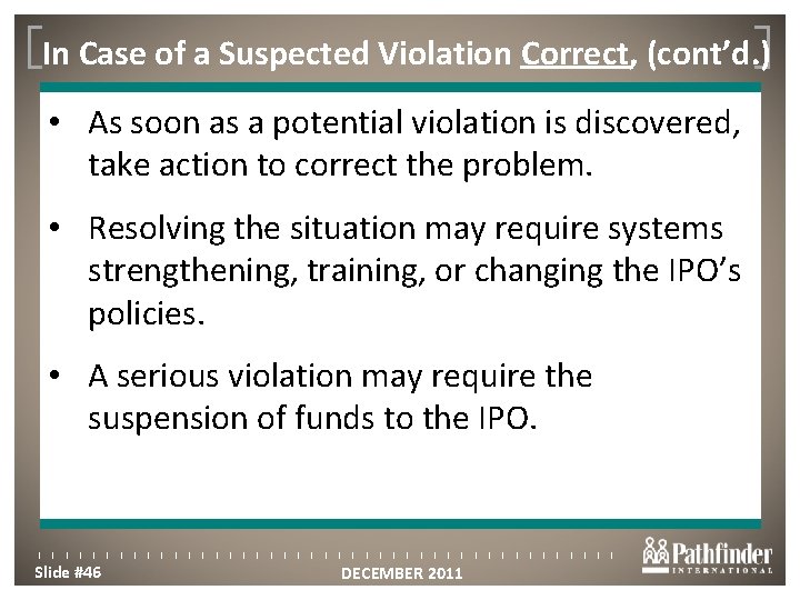 In Case of a Suspected Violation Correct, (cont’d. ) Click to edit Master title