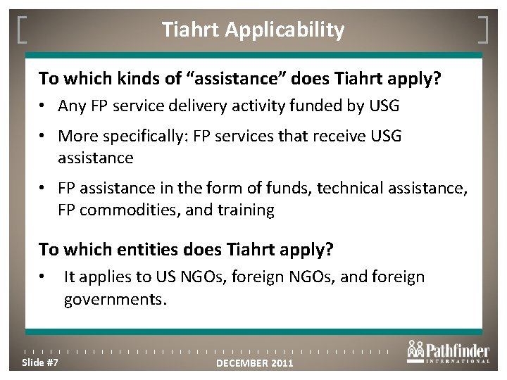 Tiahrt Applicability Click to edit Master title style To which kinds of “assistance” does