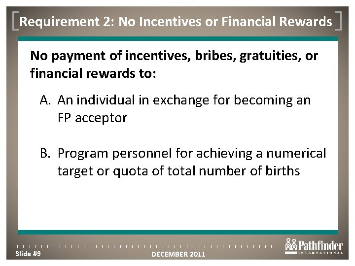 Requirement 2: No Incentives or Financial Rewards Click to edit Master title style No