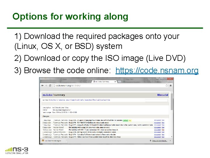 Options for working along 1) Download the required packages onto your (Linux, OS X, Options for working along 1) Download the required packages onto your (Linux, OS X,
