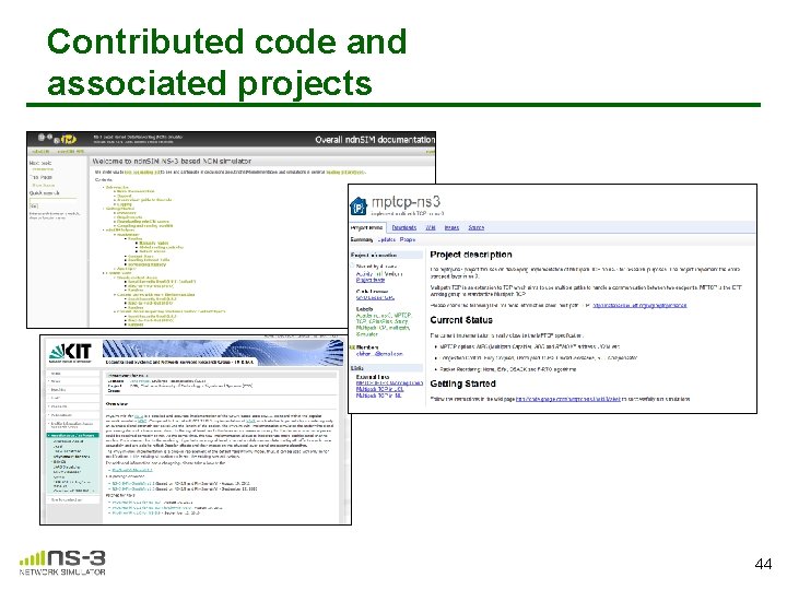 Contributed code and associated projects 44 Contributed code and associated projects 44
