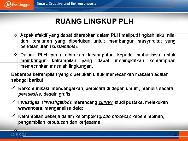 RUANG LINGKUP PLH v Aspek afektif yang dapat diterapkan dalam PLH meliputi tingkah laku,