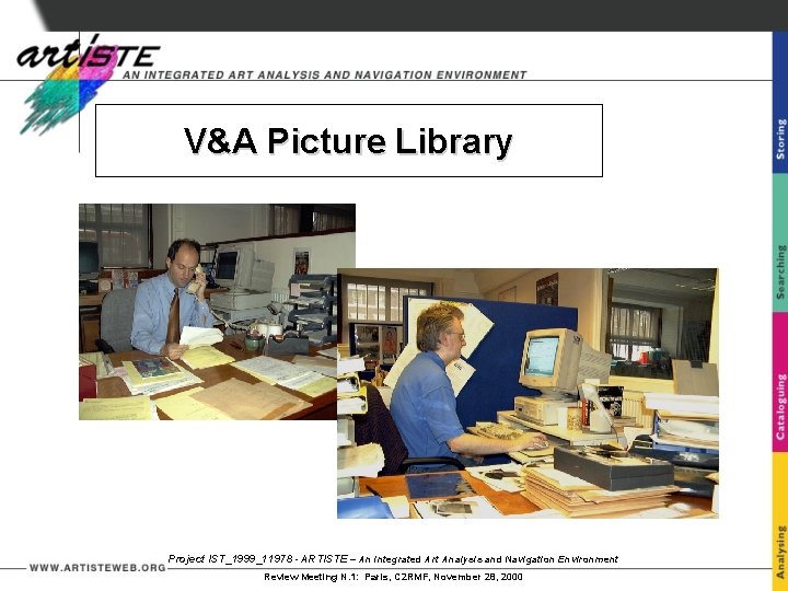 V&A Picture Library Project IST_1999_11978 - ARTISTE – An Integrated Art Analysis and Navigation