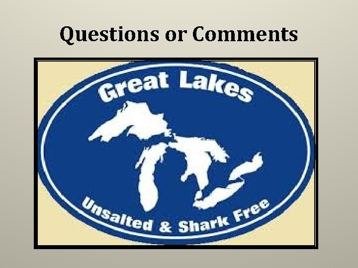 Questions or Comments 