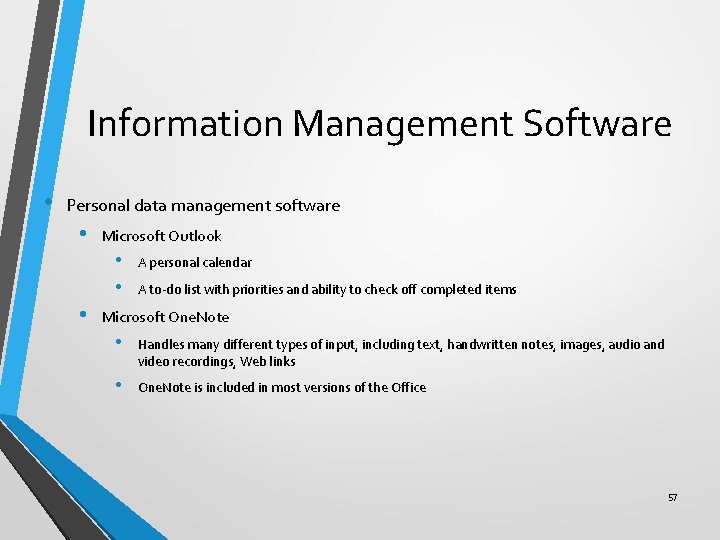 Information Management Software • Personal data management software • Microsoft Outlook • • •