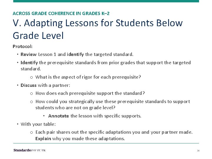 ACROSS GRADE COHERENCE IN GRADES K– 2 V. Adapting Lessons for Students Below Grade