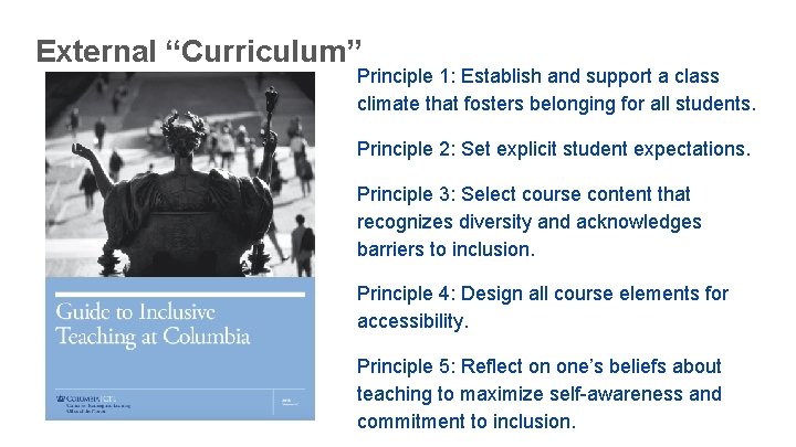 External “Curriculum” Principle 1: Establish and support a class climate that fosters belonging for External “Curriculum” Principle 1: Establish and support a class climate that fosters belonging for