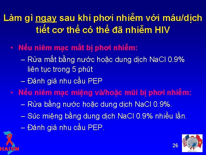 Làm gì ngay sau khi phơi nhiễm với máu/dịch tiết cơ thể có thể