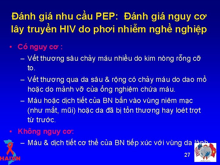 Đánh giá nhu cầu PEP: Đánh giá nguy cơ lây truyền HIV do phơi