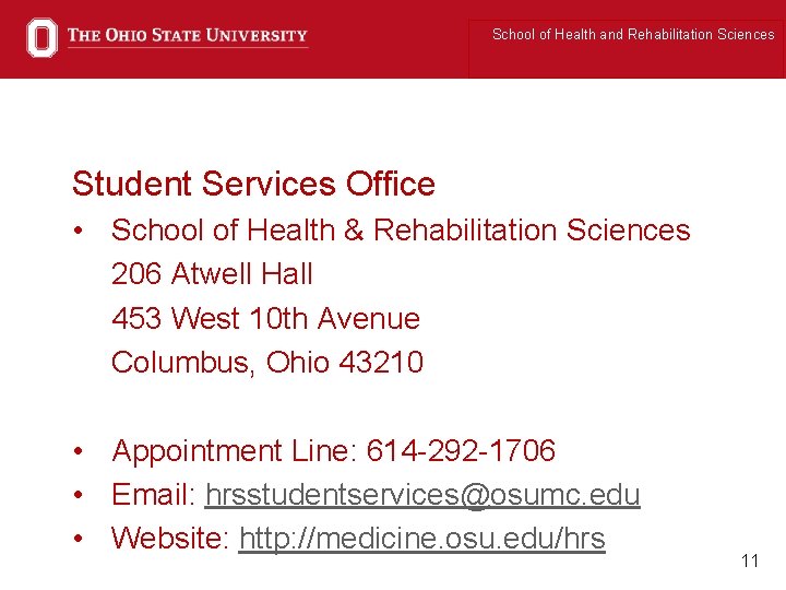 School of Health and Rehabilitation Sciences Student Services Office • School of Health &