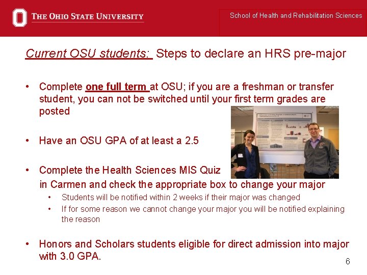 School of Health and Rehabilitation Sciences Current OSU students: Steps to declare an HRS