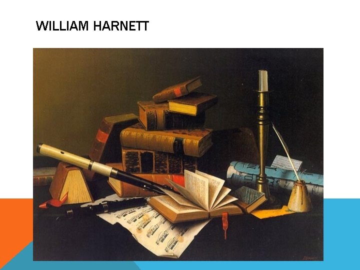 WILLIAM HARNETT WILLIAM HARNETT