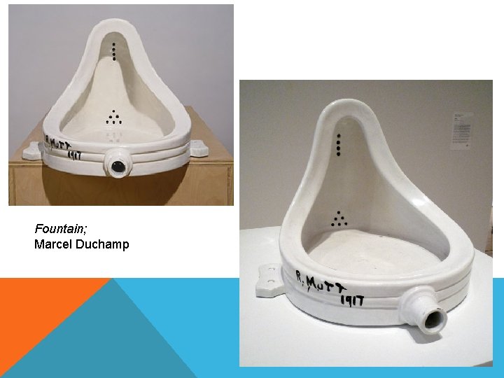Fountain; Marcel Duchamp Fountain; Marcel Duchamp