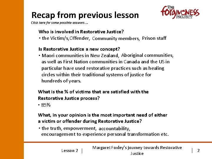 Recap from previous lesson Click here for some possible answers… Who is involved in