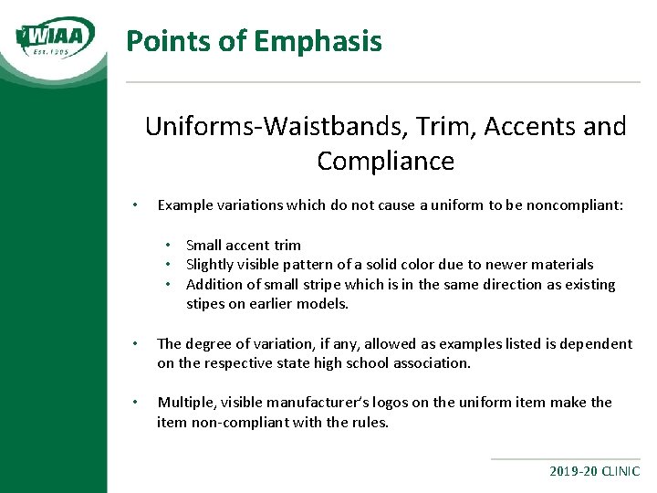 Points of Emphasis Uniforms-Waistbands, Trim, Accents and Compliance • Example variations which do not