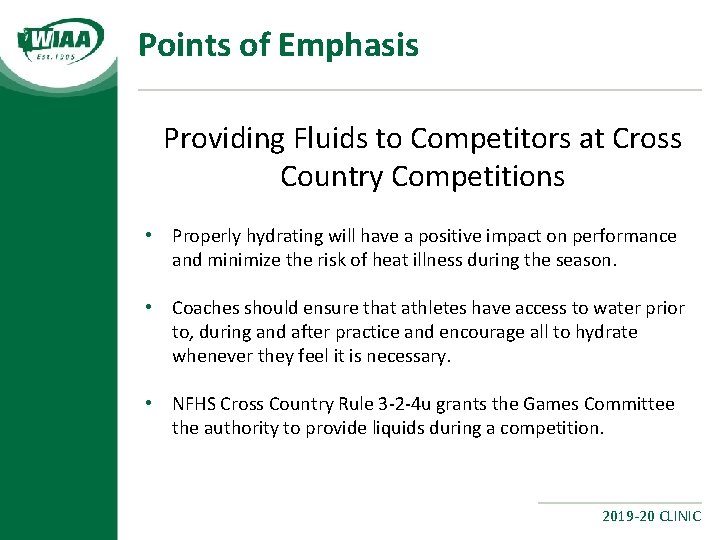 Points of Emphasis Providing Fluids to Competitors at Cross Country Competitions • Properly hydrating