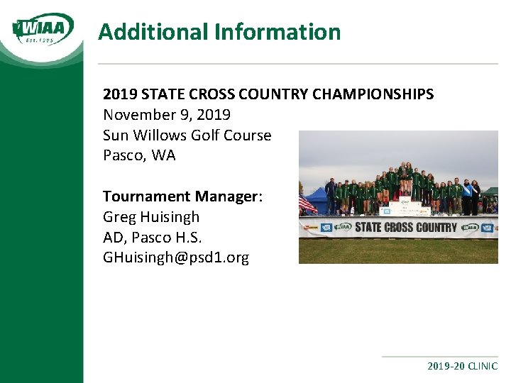 Additional Information 2019 STATE CROSS COUNTRY CHAMPIONSHIPS November 9, 2019 Sun Willows Golf Course