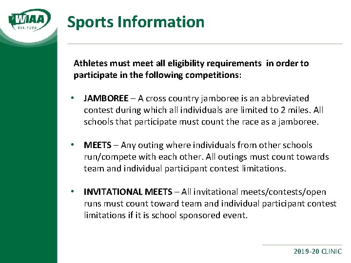 Sports Information Athletes must meet all eligibility requirements in order to participate in the