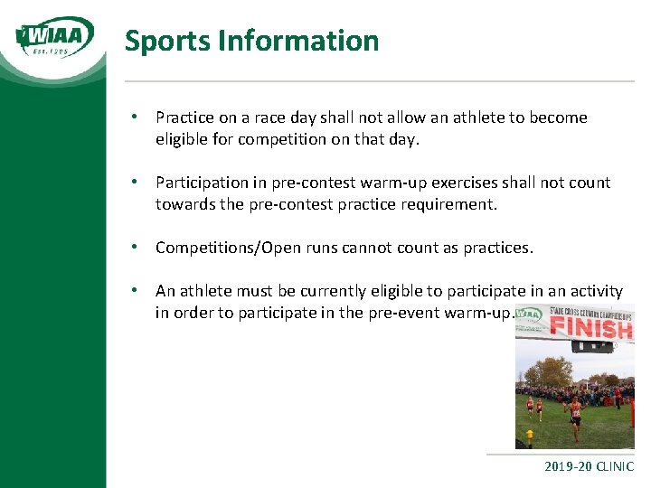 Sports Information • Practice on a race day shall not allow an athlete to