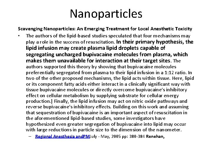 Nanoparticles Scavenging Nanoparticles: An Emerging Treatment for Local Anesthetic Toxicity • The authors of