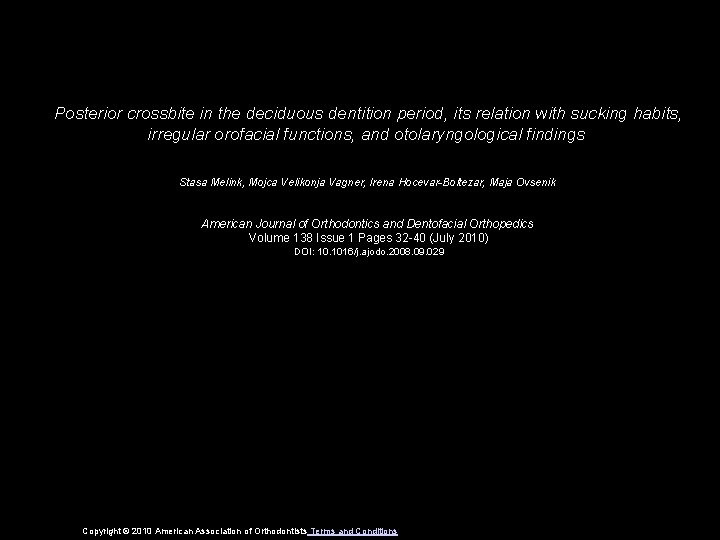 Posterior crossbite in the deciduous dentition period, its relation with sucking habits, irregular orofacial