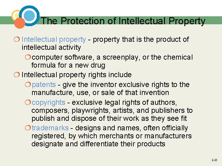 The Protection of Intellectual Property ¦ Intellectual property - property that is the product