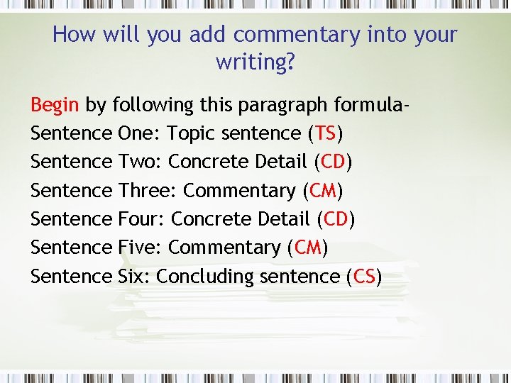 How will you add commentary into your writing? Begin by following this paragraph formula.