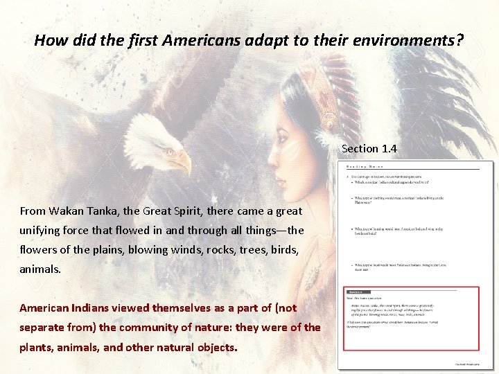 How did the first Americans adapt to their environments? Section 1. 4 From Wakan