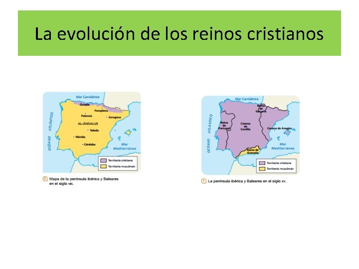 La evolución de los reinos cristianos 