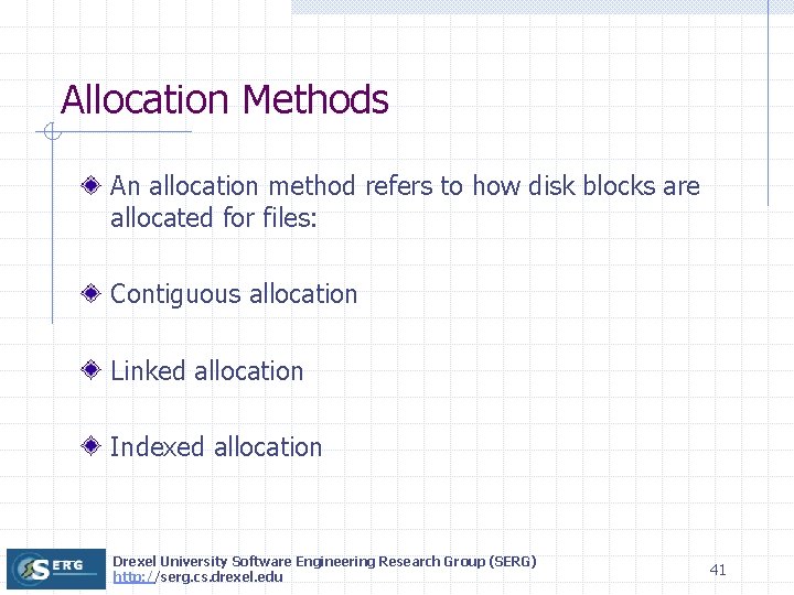Allocation Methods An allocation method refers to how disk blocks are allocated for files: Allocation Methods An allocation method refers to how disk blocks are allocated for files:
